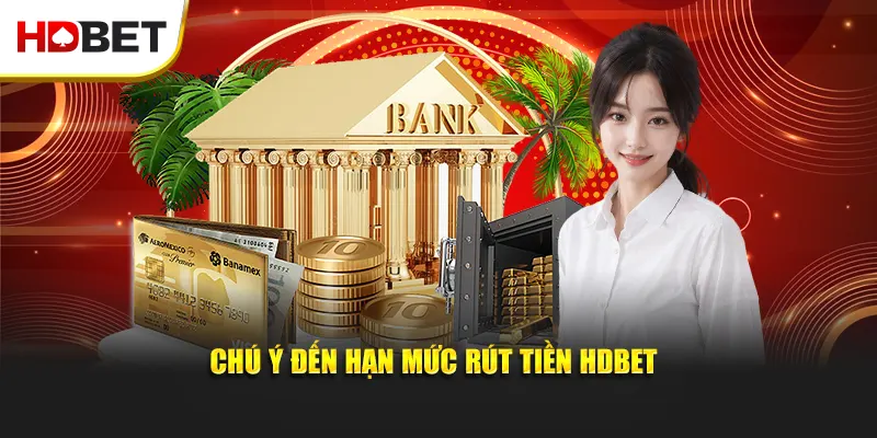 Rút tiền HDBet 2