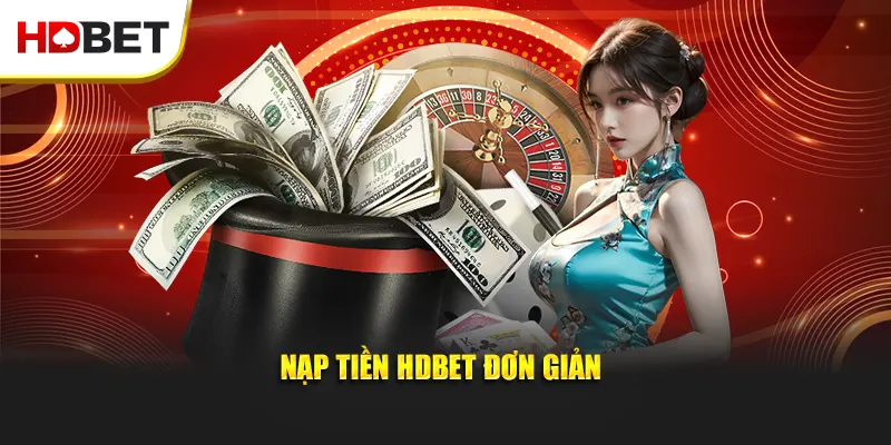 Nạp tiền HDBet 1